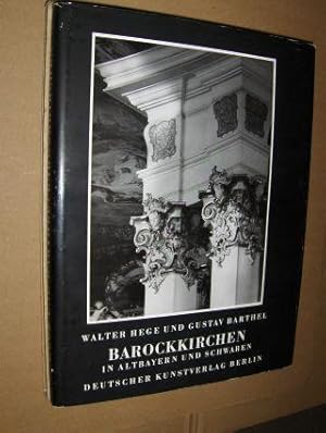 Imagen del vendedor de Barockkirchen in Altbayern und Schwaben. a la venta por Antiquariat am Ungererbad-Wilfrid Robin