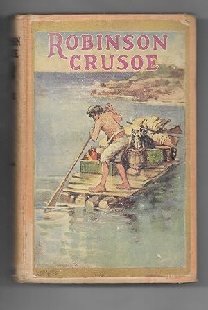 The Life and Adventures of Robinson Crusoe