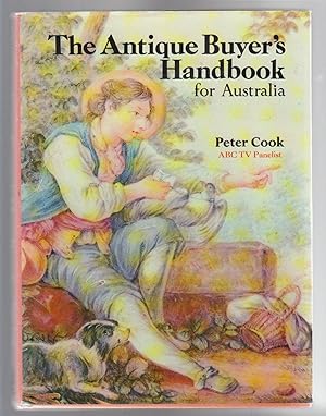 Seller image for THE ANTIQUE BUYER'S HANDBOOK FOR AUSTRALIA for sale by BOOK NOW