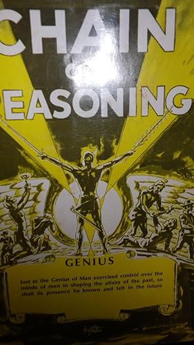 Seller image for Chain of Reasoning Genius , Altho This is Not Hardy Boys Book, it is BOOK BY HARDY BOYS & Other Series Bks ILLUSTRATOR GRETTA Aka ( Clemens Gretter ) SIGNED ( Just as the Genius of Man Exercised Control Over Minds of Men in Shaping the Affairs of Past for sale by Bluff Park Rare Books