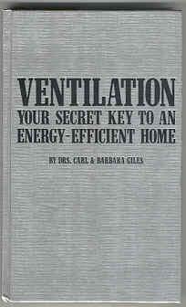 Seller image for Ventilation: Your Secret Key to an Energy-Efficient Home for sale by Books on the Square