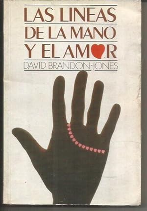 Seller image for LINEAS DE LA MANO Y EL AMOR - LAS for sale by Desvn del Libro / Desvan del Libro, SL