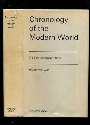 Chronology of The Modern World: 1763 to the Present Time