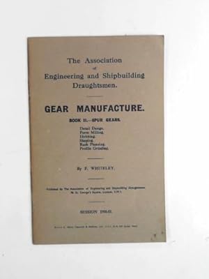 Imagen del vendedor de Gear manufacture, book 2: spur gears a la venta por Cotswold Internet Books