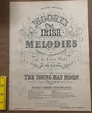 Image du vendeur pour The Young May Moon ( air - The Dandy O! ) MUSIC SCORE SIGNED BY COMPOSER Moore's irish Melodies No 1793 Musical Bouquet mis en vente par Deightons