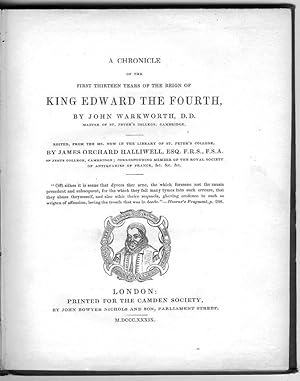 Bild des Verkufers fr A Chronicle Of The First Thirteen Years Of The Reign Of King Edward The Fourth. zum Verkauf von West Grove Books