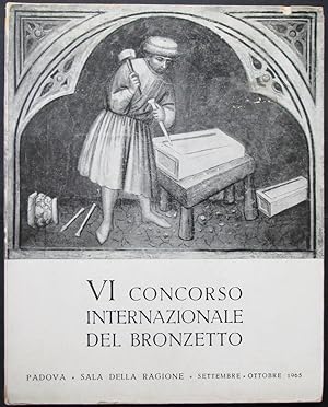 Bild des Verkufers fr VI Concorso Internazionale del Bronzetto zum Verkauf von Design Books