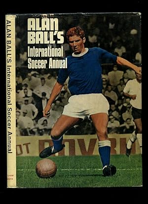 Bild des Verkufers fr Alan Ball's International Soccer Annual zum Verkauf von Little Stour Books PBFA Member