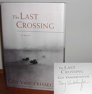 Bild des Verkufers fr The Last Crossing zum Verkauf von Kelleher Rare Books