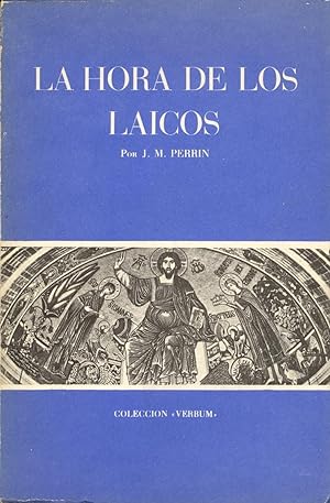 Image du vendeur pour LA HORA DE LOS LAICOS mis en vente par Libreria 7 Soles