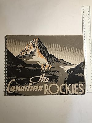 The Canadian Rockies; A Series of Eighteen Hand Colored Vandyck Photogravures