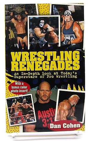 Bild des Verkufers fr Wrestling Renegades: An In-Depth Look at Today's Superstars of Pro Wrestling zum Verkauf von Book Nook