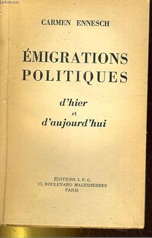 Imagen del vendedor de Emigrations politiques d'hier et d'aujourd'hui a la venta por Le-Livre