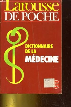 Bild des Verkufers fr Dictionnaire de la Mdecine zum Verkauf von Le-Livre