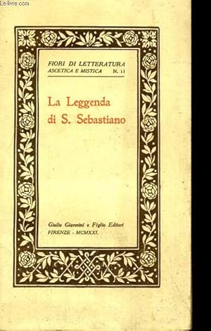 Bild des Verkufers fr La Leggenda di S. Sebastiano zum Verkauf von Le-Livre