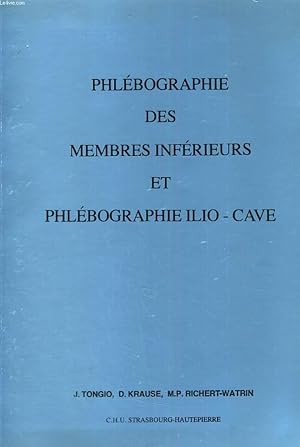 Image du vendeur pour Phbographie des membres infrieur et phlbographie ilio-cave mis en vente par Le-Livre