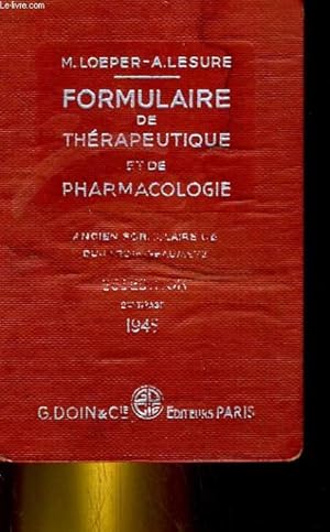 Bild des Verkufers fr Formulaire de Thrapeutique et de pharmacologie zum Verkauf von Le-Livre