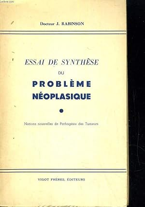 Immagine del venditore per Essai se synthse du problme noplasique venduto da Le-Livre