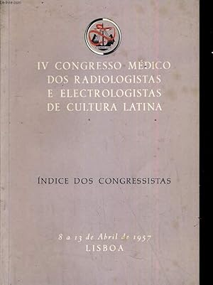 Image du vendeur pour IV congresso mdico dos radiologistas e electrologistas de culture latina mis en vente par Le-Livre