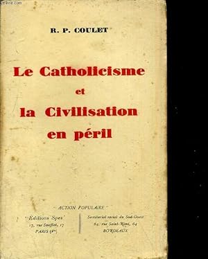 Seller image for La catholicisme et la civilisation en pril for sale by Le-Livre
