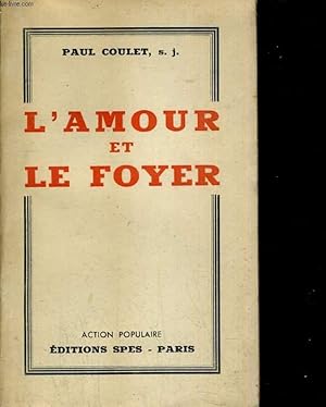 Seller image for L'amour et le foyer for sale by Le-Livre