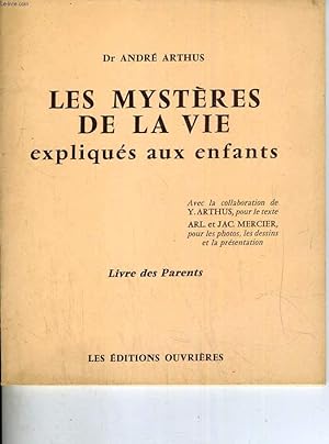 Seller image for Les mystres de la vie expliqus aux enfants. Livre des parents. for sale by Le-Livre