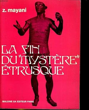Bild des Verkufers fr La fin du "mystre trusque" zum Verkauf von Le-Livre