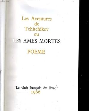 Seller image for Les aventures de Tchitchikov ou les mes mortes for sale by Le-Livre