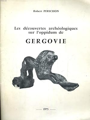 Immagine del venditore per Les dcouvertes archologiques sur l'oppidum de Gergovie venduto da Le-Livre