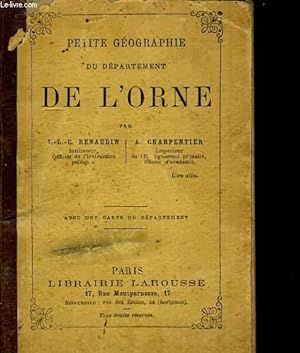 Bild des Verkufers fr Petite gographie du dpartement de l'Orne zum Verkauf von Le-Livre