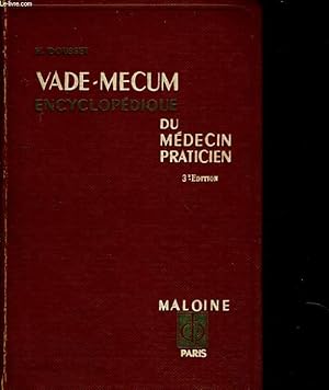 Seller image for Vade-mecum ecyclopdique du mdecin praticien for sale by Le-Livre