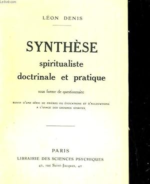 Bild des Verkufers fr Synthse spiritualiste doctrinale et pratique sous forme de questionnaire zum Verkauf von Le-Livre