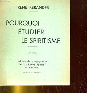 Pourquoi étudier le spiritisme