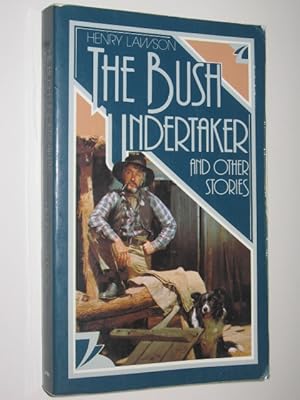 Bild des Verkufers fr The Bush Undertaker and Other Stories zum Verkauf von Manyhills Books