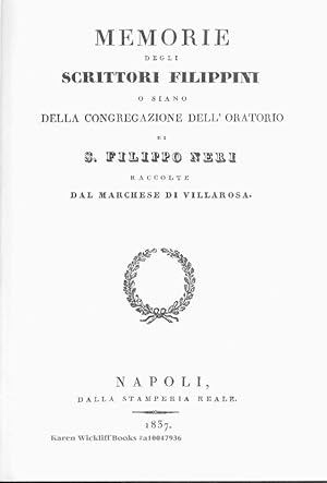 MEMORIE DEGLI SCRITTORI FILIPPINI : O SIANO DELLA CONGREGAZIONE DELL' ORATORIO - Two Parts