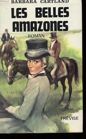 Seller image for LES BELLES AMAZONES for sale by Le-Livre