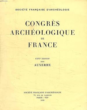 Bild des Verkufers fr CONGRES ARCHEOLOGIQUE DE FRANCE, CXVIe SESSION, AUXERRE zum Verkauf von Le-Livre