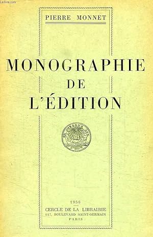 Bild des Verkufers fr MONOGRAPHIE DE L'EDITION zum Verkauf von Le-Livre