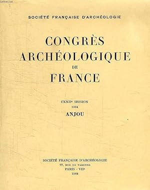 Bild des Verkufers fr CONGRES ARCHEOLOGIQUE DE FRANCE, CXXIIe SESSION, ANJOU zum Verkauf von Le-Livre
