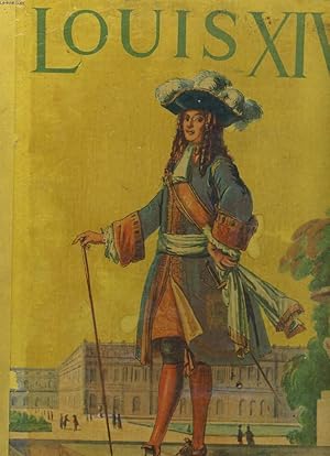 Seller image for LOUIS XIV for sale by Le-Livre