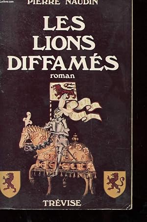 Image du vendeur pour LES LIONS DIFFAMES - OGIER D'ARGOUGES TOME 1 ET LES FLEURS D'ACIER TOME 2 mis en vente par Le-Livre