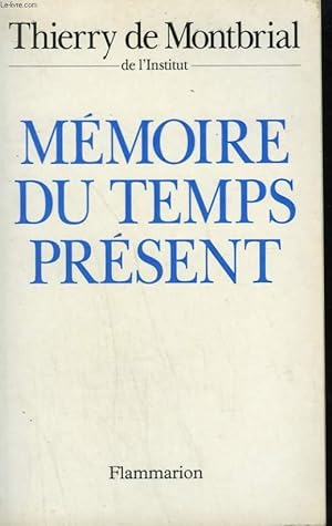 Imagen del vendedor de MEMOIRES DU TEMPS PRESENT. a la venta por Le-Livre