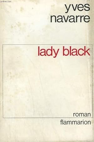 Image du vendeur pour LADY BLACK. mis en vente par Le-Livre