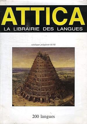 Bild des Verkufers fr ATTICA, LA LIBRAIRIE DES LANGUES, CATALOGUE POLYGLOTTE 91/92 zum Verkauf von Le-Livre