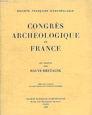 Bild des Verkufers fr CONGRES ARCHEOLOGIQUE DE FRANCE, CXXVIe SESSION, HAUTE-BRETAGNE zum Verkauf von Le-Livre