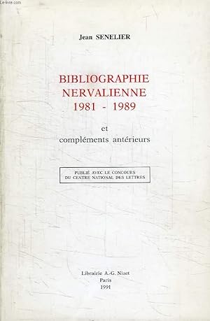 Bild des Verkufers fr BIBLIOGRAPHIE NERVALIENNE 1981 - 1989, ET COMPLEMENTS ANTERIEURS zum Verkauf von Le-Livre