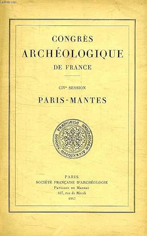 Bild des Verkufers fr CONGRES ARCHEOLOGIQUE DE FRANCE, CIVe SESSION, PARIS-MANTES zum Verkauf von Le-Livre