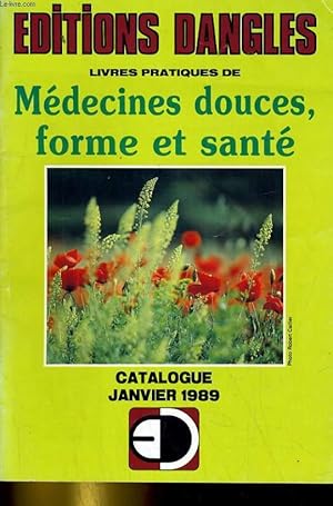 Seller image for LIVRES PRATIQUES DE MEDECINES DOUCES, FORME ET SANTE. CATALOGUE JANVIER 1989 for sale by Le-Livre