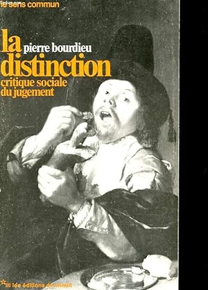 Seller image for LA DISTINCTINO - CRITIQUE SOCIALE DU JUGEMENT for sale by Le-Livre