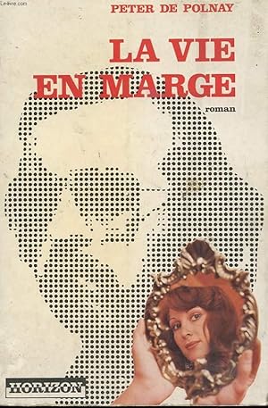 Bild des Verkufers fr LA VIE EN MARGE zum Verkauf von Le-Livre